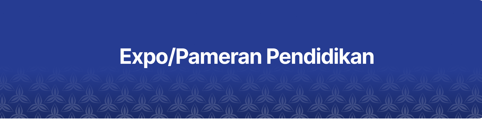 Expo Pameran Pendidikan
